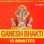 Ganesh Bhakti - 15 Minutes - Mohan Sharma Song Download